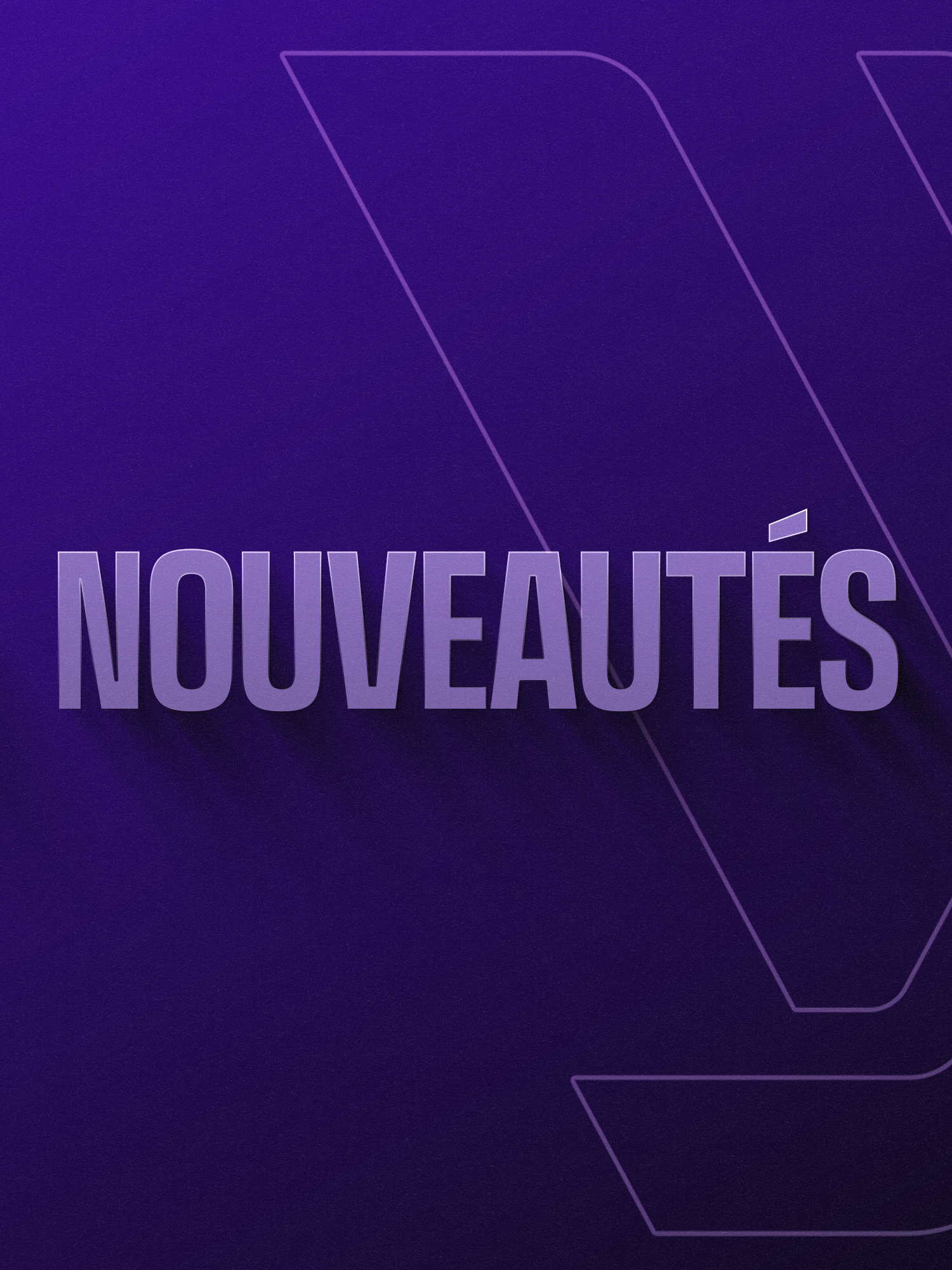 Purple background with 'NOUVEAUTéS' text