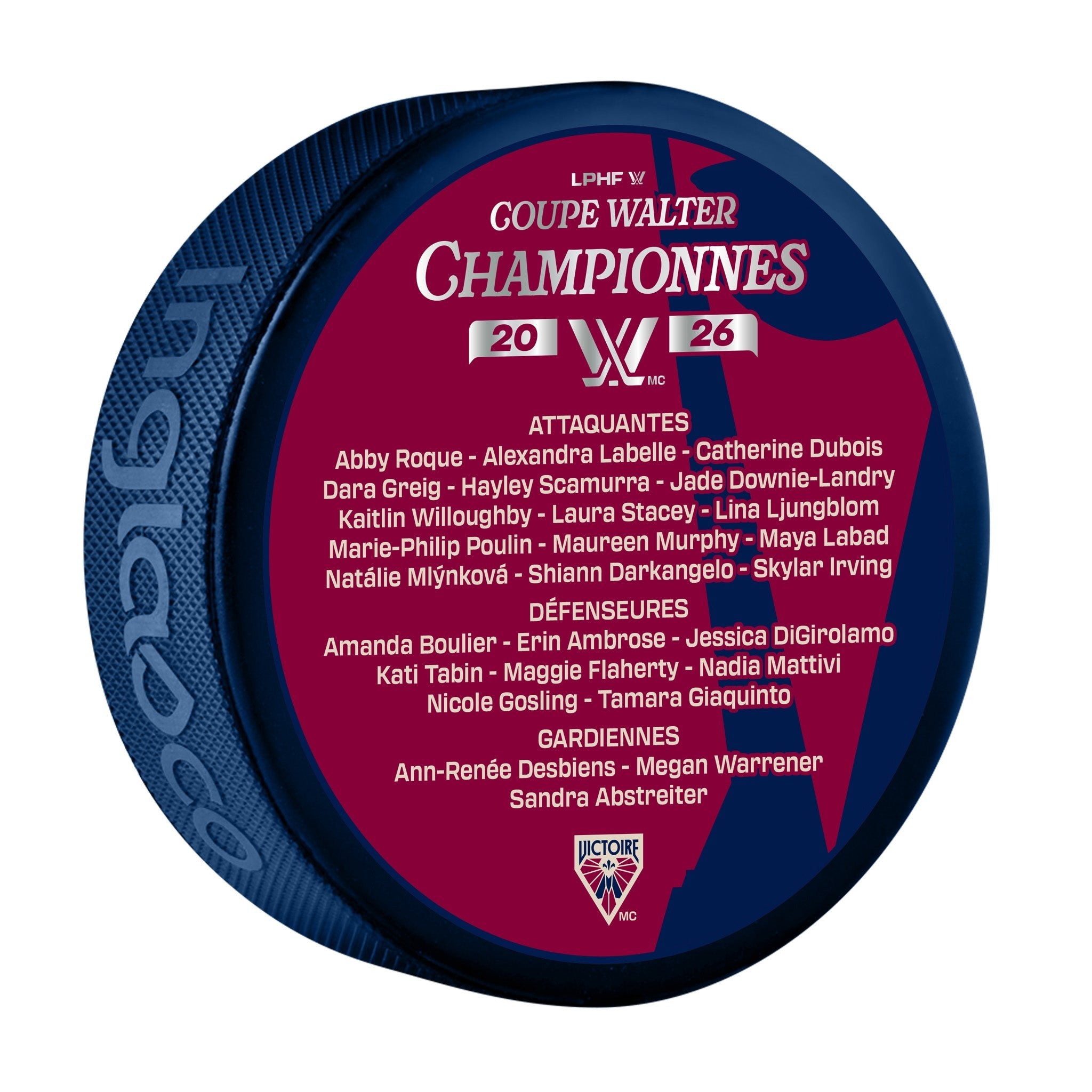 Montreal Victoire Champions 2026 Roster Puck - Puck in